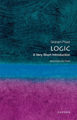 Logic: A Very Short Introduction - Priest, Graham