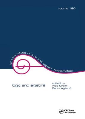 Logic and Algebra - Ursini, Aldo (Editor)