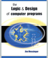 Logic and Design of Computer Programs