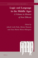Logic and Language in the Middle Ages: A Volume in Honour of Sten Ebbesen