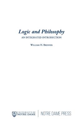 Logic and Philosophy: Philosophy - Brenner, William H