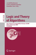 Logic and Theory of Algorithms: 4th Conference on Computability in Europe, Cie 2008 Athens, Greece, June 15-20, 2008, Proceedings