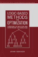 Logic-Based Methods for Optimization: Combining Optimization and Constraint Satisfaction