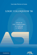 Logic Colloquium '96: Proceedings of the Colloquium held in San Sebastin, Spain, July 9-15, 1996