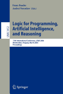 Logic for Programming, Artificial Intelligence, and Reasoning: 11th International Workshop, Lpar 2004, Montevideo, Uruguay, March 14-18, 2005, Proceedings