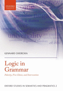 Logic in Grammar: Polarity, Free Choice, and Intervention