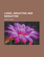 Logic, Inductive and Deductive