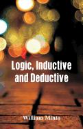 Logic, Inductive and Deductive