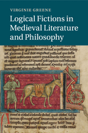 Logical Fictions in Medieval Literature and Philosophy