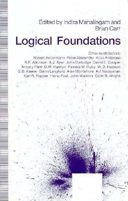 Logical Foundations: Essays in Honor of D.J. O'Connor - Mahalingam, Indira (Editor), and Carr, Brian, Dr. (Editor)