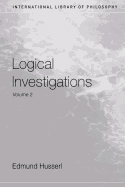 Logical Investigations: Volume II