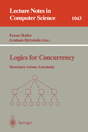 Logics for Concurrency: Structure Versus Automata