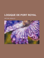 Logique de Port Royal