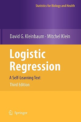 Logistic Regression: A Self-Learning Text - Kleinbaum, David G, and Klein, Mitchel