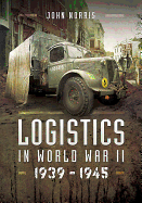 Logistics in World War II: 1939-1942