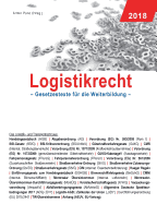 Logistikrecht: Gesetzestexte f?r die Weiterbildung