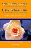 Logos Mantram Magic: Gnostic Secrets of the Rose-Cross