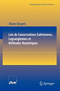 Lois de Conservations Euleriennes, Lagrangiennes Et Methodes Numeriques