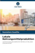 Lokale Nahrungsmittelproduktion