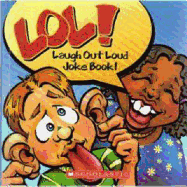 Lol!: Laugh Out Loud Joke Book!