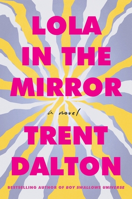 Lola in the Mirror - Dalton, Trent