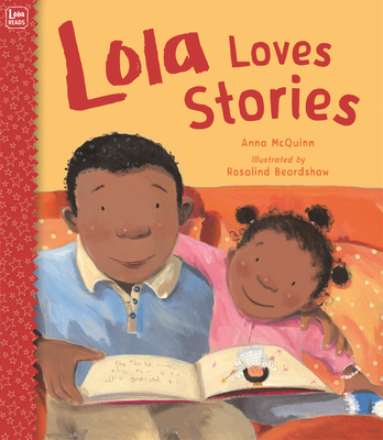 Lola Loves Stories - McQuinn, Anna