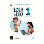 Lola y Leo paso a paso 1 - Cuaderno de ejercicios + audio MP3: A1.1