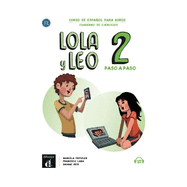 Lola y Leo paso a paso 2 - Cuaderno de ejercicios + audio MP3: A1.1-A1.2