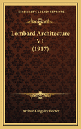 Lombard Architecture V1 (1917)