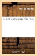 L'Ombre Des Jours