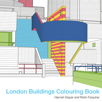 London Buildings Colouring Book - Farquhar, Robin, and Dipper, Hannah