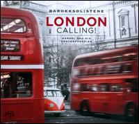 London Calling! - Allan Rasmussen (harpsichord); Barokksolistene; Bjarte Eike (violin); Fredrik Bock (theorbo); Hans Knut Sveen (harpsichord);...