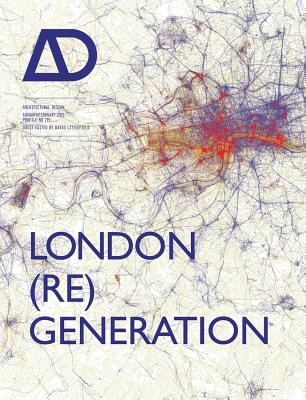 London (Re)generation - Littlefield, David (Guest editor)