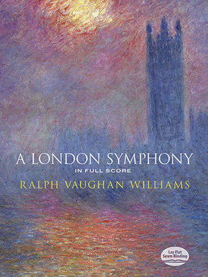 London Symphony in Full Score - Vaughan Williams, Ralph (Composer)