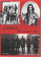 London, the Sinister Side