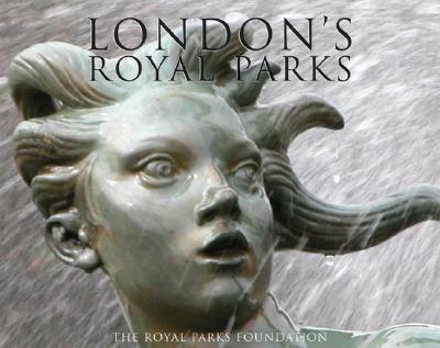 London's Royal Parks - Tait, Malcolm, and Parker, Edward