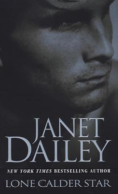 Lone Calder Star - Dailey, Janet