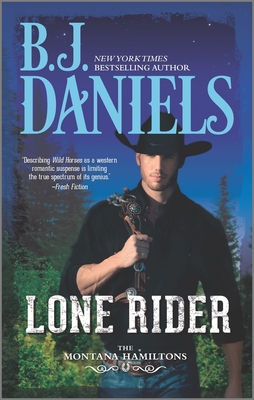Lone Rider - Daniels, B J