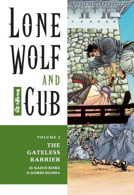 Lone Wolf and Cub Volume 2: The Gateless Barrier - 