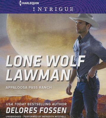 Lone Wolf Lawman - Fossen, Delores, and Mitchell, Meredith (Read by)