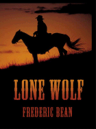 Lone Wolf - Bean, Frederic