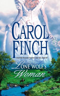 Lone Wolf's Woman - Finch, Carol