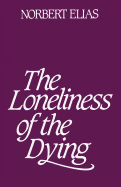 Loneliness of the Dying