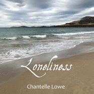 Loneliness: Poetry Anthology - Volume One