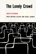 Lonely Crowd - Riesman, David