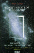 Lonely Hearts of the Cosmos: Quest for the Secret of the Universe - Overbye, Dennis