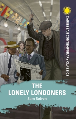 Lonely Londoners - Selvon, Samuel