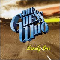 Lonely One - The Guess Who