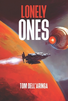 Lonely Ones - Dell'aringa, Tom