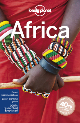 Lonely Planet Africa - Lonely Planet, and Ham, Anthony, and Atkinson, Brett